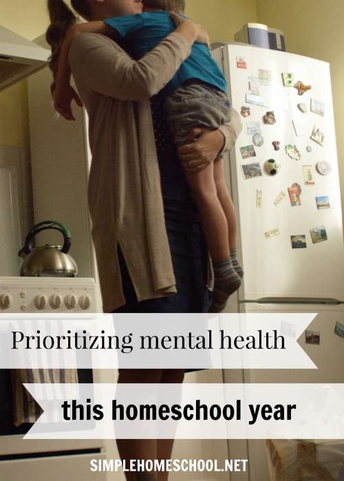 Prioritizing mental health in your homeschool this year