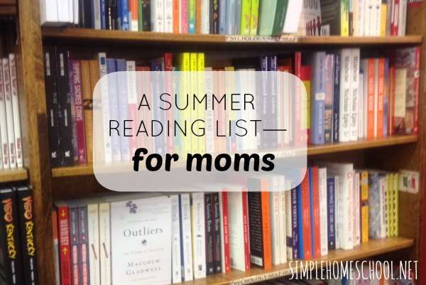 A summer reading list — for moms.