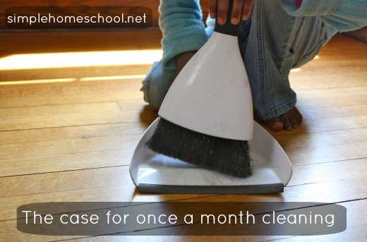 The Case for Once a Month Cleaning