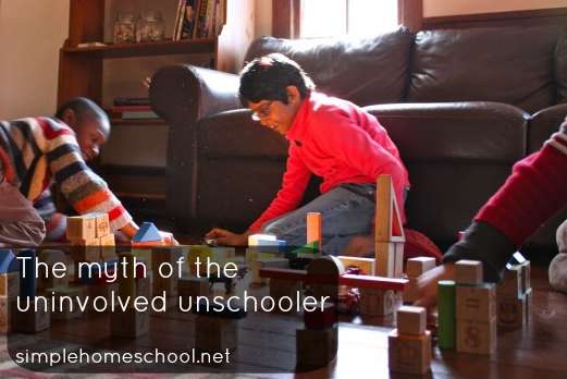 The myth of the uninvolved unschooler
