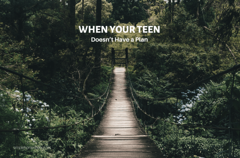 When Your Teen Doesn’t Have a Plan