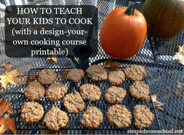 How to teach your kids to cook (with a cooking course printable)